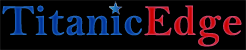 Titanic Edge Titanic Edge
